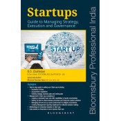 Bloomsbury's Startups: Guide to Managing Strategy, Execution and Governance by B. D. Chatterjee [Edn. 2022]